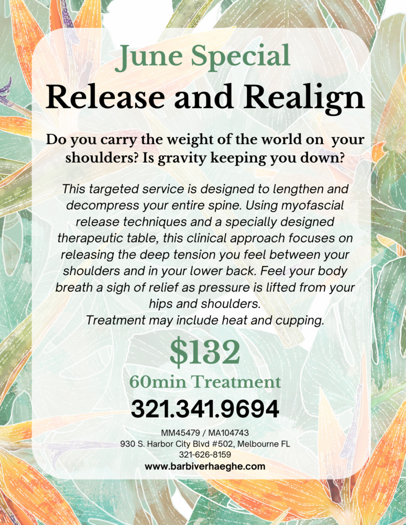 Promotional flyer for June Special: Release and Realign with green title, decorative leaf background and descriptive text about a myofascial release treatment, pricing and contact info included.